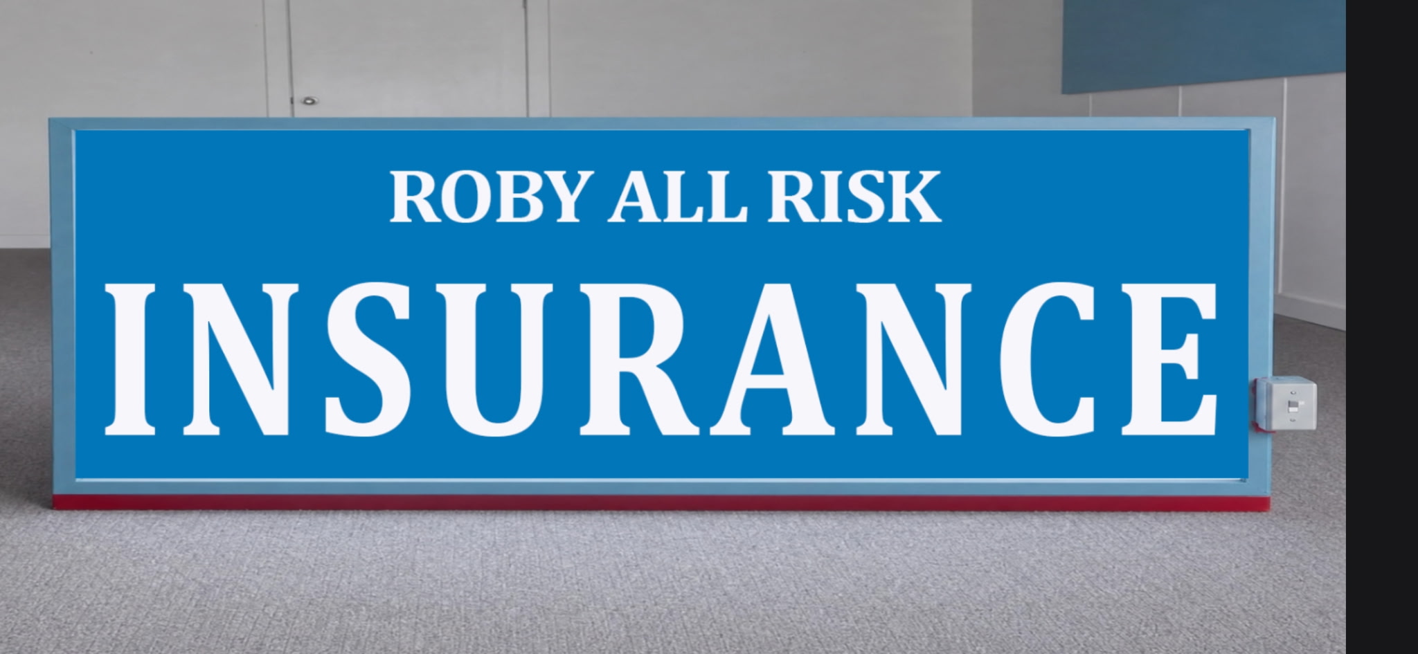 Roby All Risk Insurance signage